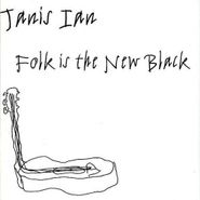 Janis Ian, Folk Is The New Black (CD)