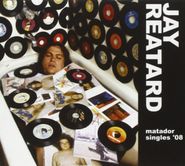 Jay Reatard, Matador Singles '08 (CD)