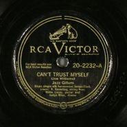 Jazz Gillum, Can't Trust Myself / All In All Blues (78)