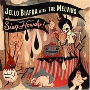 Jello Biafra, Sieg Howdy! (CD)