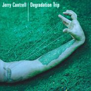 Jerry Cantrell, Degradation Trip (CD)