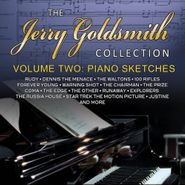 Jerry Goldsmith, The Jerry Goldsmith Collection, Volume Two: Piano Sketches [Limited Edition] [Score] (CD)