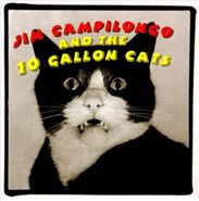 Jim Campilongo & the 10 Gallon Cats, Jim Campilongo And The 10 Gallon Cats (CD)