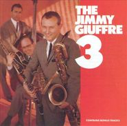 Jimmy Giuffre Three, The Jimmy Giuffre 3 (CD)