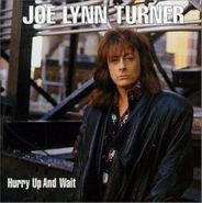 Joe Lynn Turner, Hurry Up And Wait [Import] (CD)