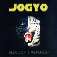 Jogyo, Rude Boy / Thundacat (7")