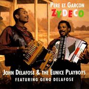 John Delafose & The Eunice Playboys, Pere Et Garcon Zydeco (CD)