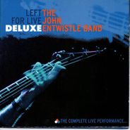 John Entwistle, Left For Live Deluxe (CD)