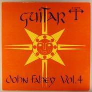 John Fahey, Guitar Vol. 4 / The Great San Bernardino Birthday Party And Other Excursions (LP)