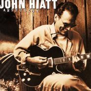 John Hiatt, Anthology