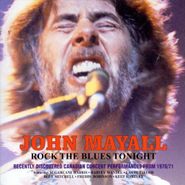 John Mayall, Rock The Blues Tonight [Import] (CD)