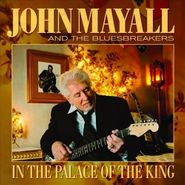 John Mayall & The Bluesbreakers, In The Palace Of The King (CD)