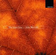 John Metcalfe, The Inner Line (CD)