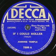 Johnny Temple, Getting Old Blues / If I Could Holler (78)
