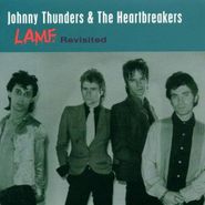 Johnny Thunders & The Heartbreakers, L.A.M.F Revisited [Import] (CD)