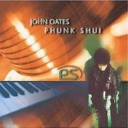 John Oates, Phunk Shui (CD)