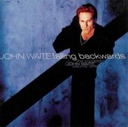 John Waite, The Complete John Waite, Volume One: Falling Backwards (CD)