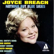 Joyce Breach, Nothin' But Blue Skies (CD)