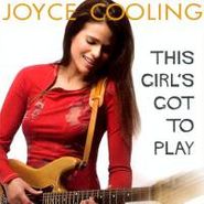 Joyce Cooling, This Girl's Got To Play (CD)