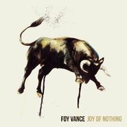 Foy Vance, Joy Of Nothing (LP)