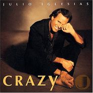 Julio Iglesias, Crazy (CD)