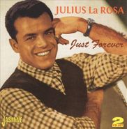 Julius LaRosa, Just Forever [Import] (CD)