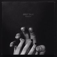 July Talk, Touch (CD)