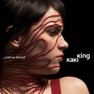 Kaki King, ...Until We Felt Red (CD)