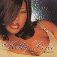 Kelly Price, Soul Of A Woman (CD)