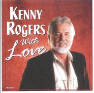 Kenny Rogers, With Love (CD)