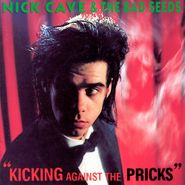 Nick Cave & The Bad Seeds, Kicking Against The Pricks (CD)