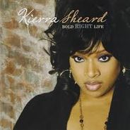 Kierra Sheard, Bold Right Life (CD)