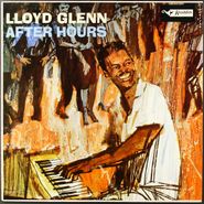 Lloyd Glenn, After Hours [French Mono Issue]  (LP)