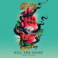 Kill The Noise, Occult Classic (CD)