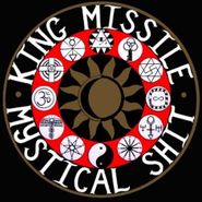 King Missile, Mystical Shit / Fluting On The Hump (CD)