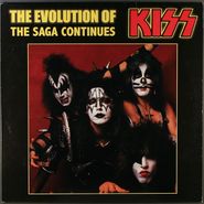 KISS, The Evolution of Kiss: The Saga Continues (LP)