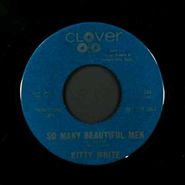 Kitty White, So Many Beautiful Men / Say It Isn't So [Promo] (7")