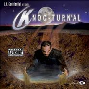 Knoc-turn'al, La Confidential Presents: Knoc-Turn'al (CD)