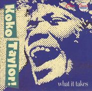 Koko Taylor, What It Takes: The Chess Years (CD)