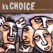 K's Choice, Paradise In Me (CD)