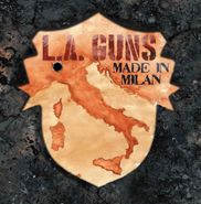 L.A. Guns, Made In Milan [EU Import] (LP)