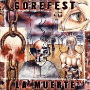 Gorefest, La Muerte (CD)