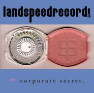 Landspeedrecord!, The Corporate Secret (CD)