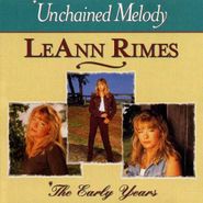 LeAnn Rimes, Unchained Melody: The Early Years (CD)