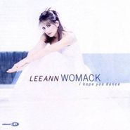 Lee Ann Womack, I Hope You Dance (CD)