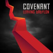 Covenant, Leaving Babylon [Deluxe Edition] (CD)