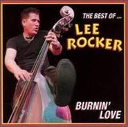 Lee Rocker, Burnin' Love: Best Of Lee Rock (CD)