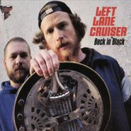 Left Lane Cruiser, Beck In Black (CD)