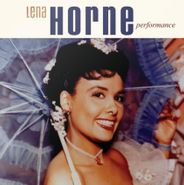 Lena Horne, Performance (CD)