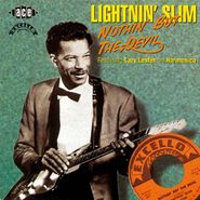 Lightnin' Slim, Nothin' But The Devil [Import] (CD)